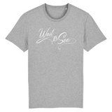 T-SHIRT HOMME "WAIT & SEE"
