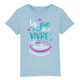 T-SHIRT ENFANT "LA JOIE DE VIVRE..." - Artee'st-Shop