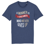 T-SHIRT HOMME "A WINNER IS A DREAMER..."