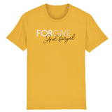 T-SHIRT HOMME "FORGIVE AND FORGET"