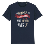 T-SHIRT HOMME "A WINNER IS A DREAMER..."