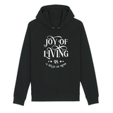 SWEAT À CAPUCHE UNISEXE "JOY OF LIVING IS A STATE OF MIND"
