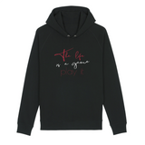 SWEAT À CAPUCHE UNISEXE "THE LIFE IS A GAME, PLAY IT"