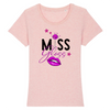 T-SHIRT FEMME "MISS GLOSS" - Artee'st-Shop