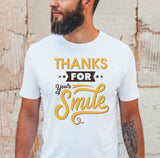 T-SHIRT HOMME "THANKS FOR YOUR SMILE"